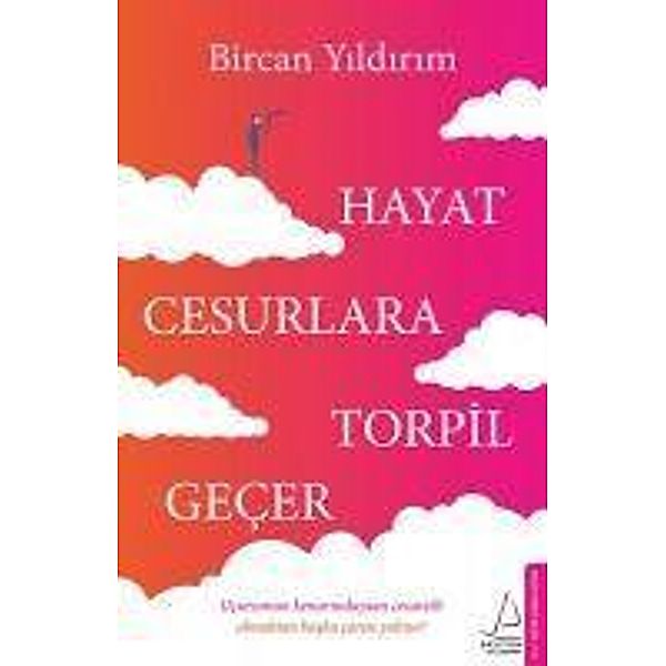 Hayat Cesurlara Torpil Gecer, Bircan Yildirim