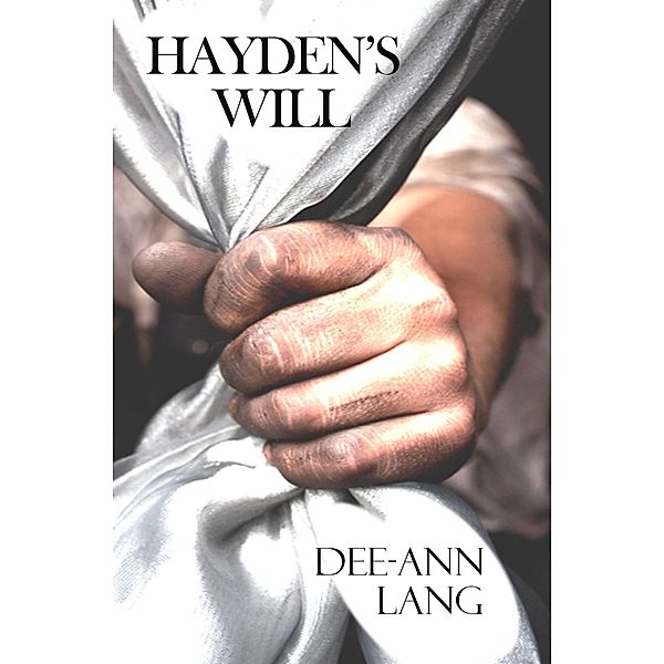 Hayden's Will / Dee-Ann Lang, Dee-Ann Lang