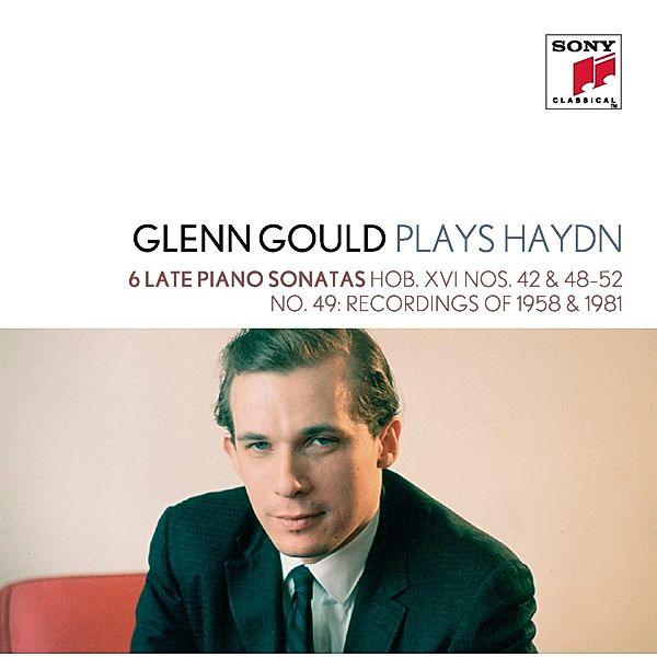 Haydn: 6 Späte Klaviersonaten (Gg Coll 13), Glenn Gould