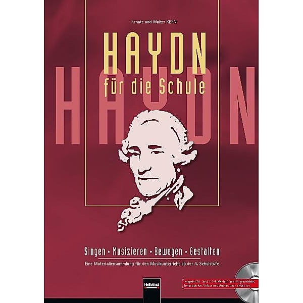 Haydn für die Schule. Paket Buch und AudioCD/CD-ROM, Walter Kern, Renate Kern