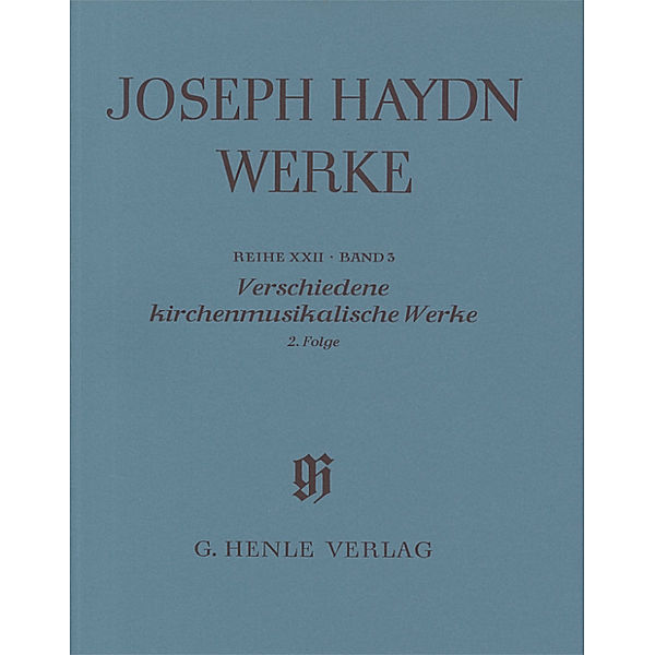 Haydn, Joseph - Verschiedene kirchenmusikalische Werke, 2. Folge. Kontrafakturen und Werke zweifelhafter Echtheit.Folge.2, Joseph - Verschiedene kirchenmusikalische Werke, 2. Folge. Kontrafakturen und Werke zweifelhafter Echtheit Haydn