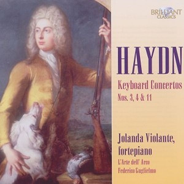 Haydn Keyboard Concertos/Klavierkonzerte 3,4 & 11, Jolanda Violante, Federico Gugliemo, L'arte Del A