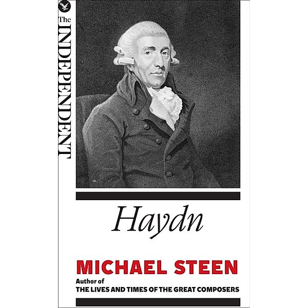 Haydn / The Great Composers, Michael Steen