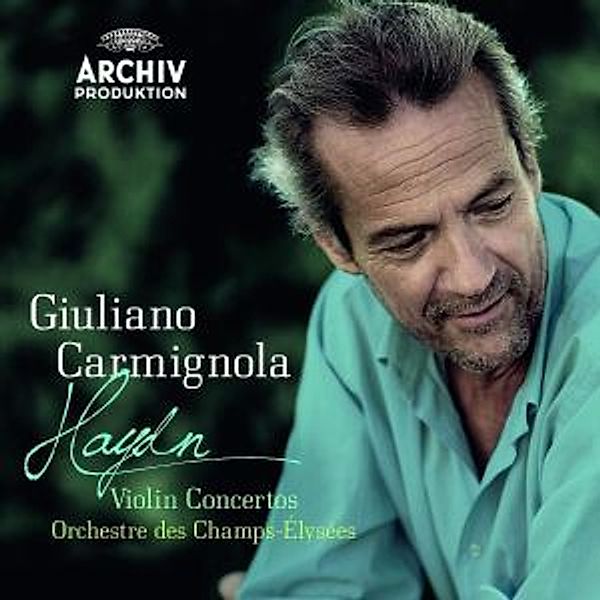 Haydn: Violin Concertos, Giuliano Carmignola