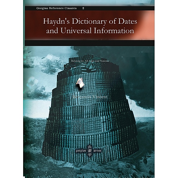 Haydn's Dictionary of Dates and Universal Information, Benjamin Vincent