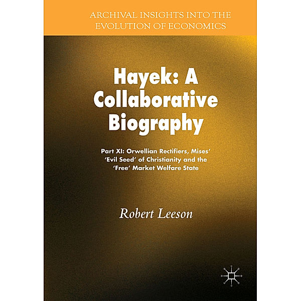 Hayek: A Collaborative Biography, Robert Leeson