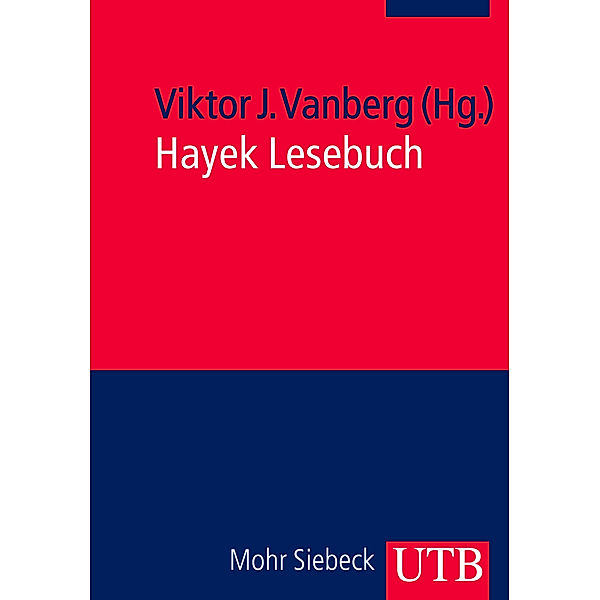 Hayek Lesebuch / UTB Uni-Taschenbücher Bd.3524, Viktor J. Vanberg