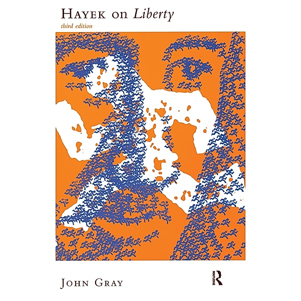 Hayek on Liberty, John Gray