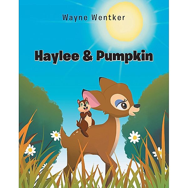 Haylee & Pumpkin, Wayne Wentker