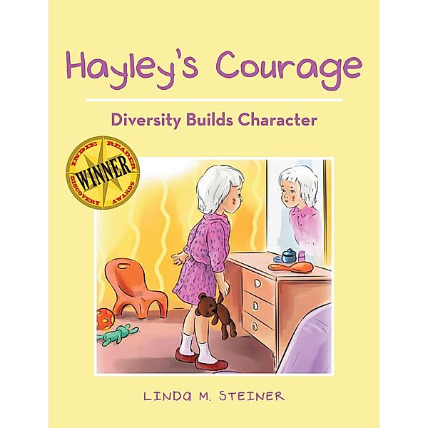 Hayley's Courage, Linda M. Steiner