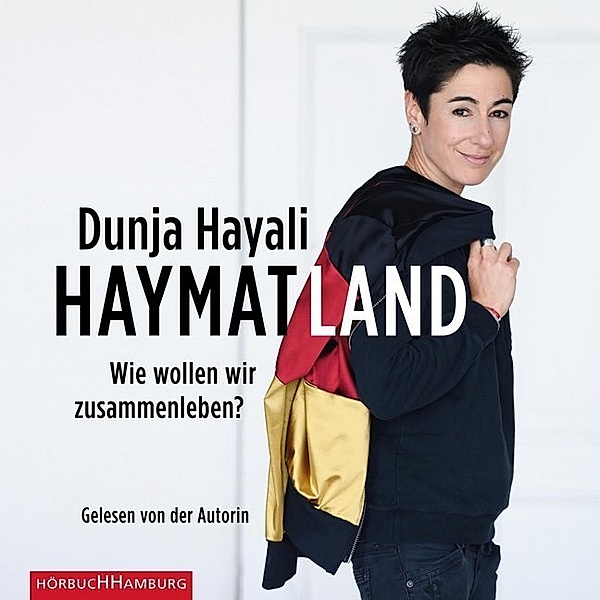 Haymatland,1 Audio-CD, 1 MP3, Dunja Hayali