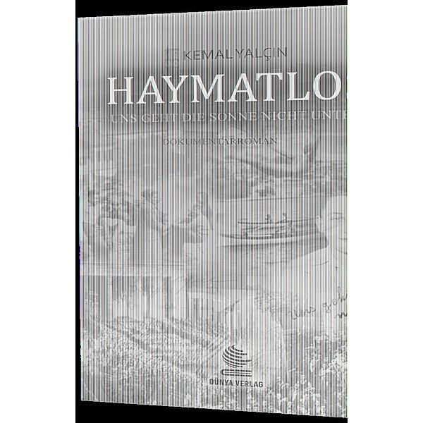 HAYMATLOS, Kemal Yalç¿n