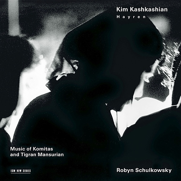 Hayren - Music Of Komitas And Tigran Mansurian, Kim Kashkashian, R. Schulkowsky