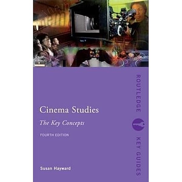 Hayward, S: Cinema Studies: The Key Concepts, Susan Hayward