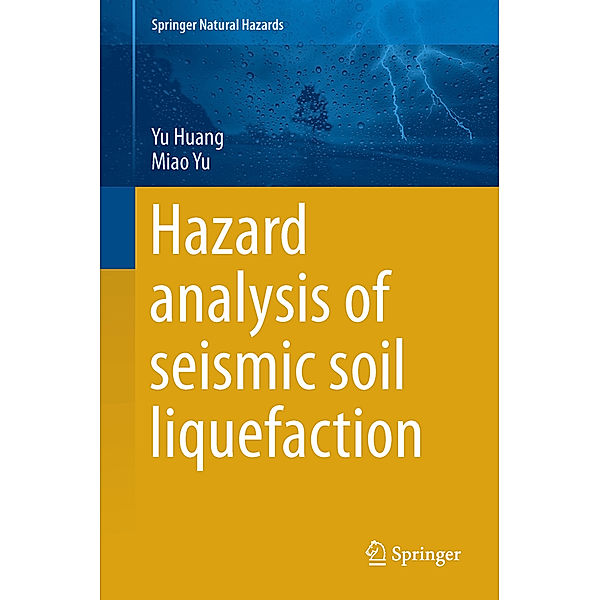 Hazard Analysis of Seismic Soil Liquefaction, Yu Huang, Miao Yu