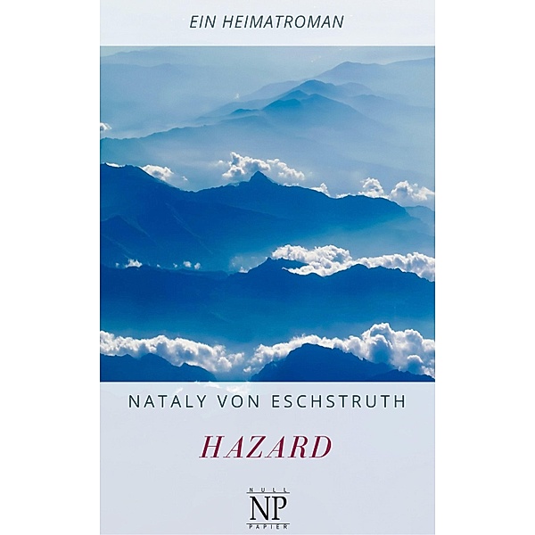 Hazard / Klassiker bei Null Papier, Nataly von Eschstruth