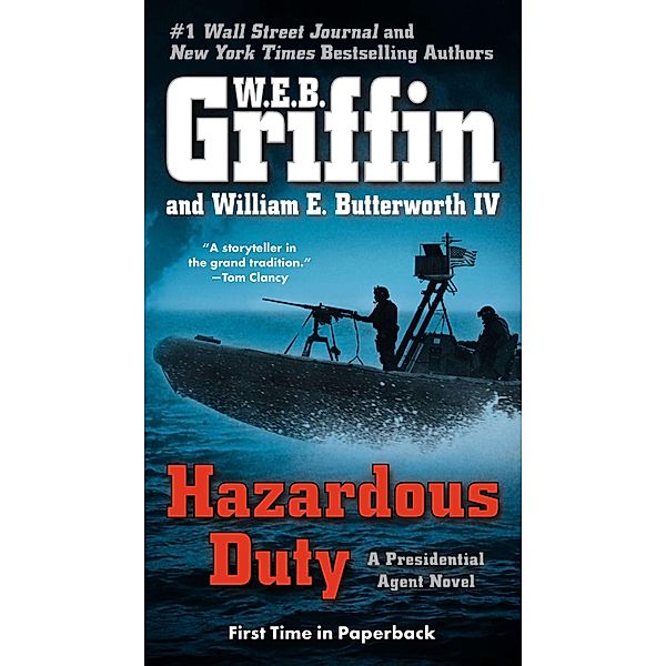 Hazardous Duty / A Presidential Agent Novel, W. E. B. Griffin, William E. Butterworth