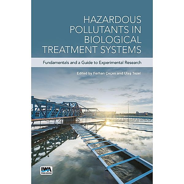 Hazardous Pollutants in Biological Treatment Systems