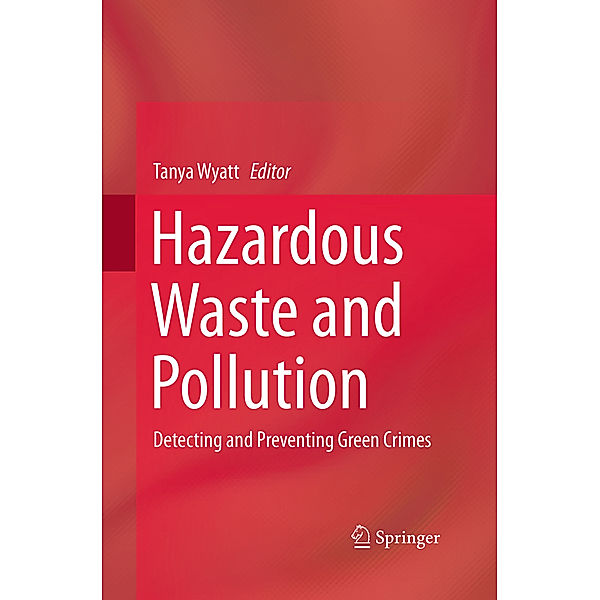 Hazardous Waste and Pollution