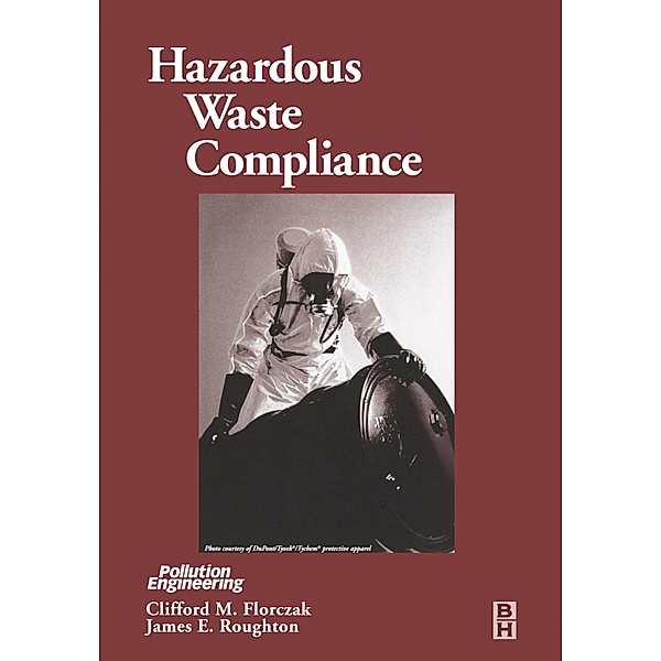 Hazardous Waste Compliance, Clifford Florczak, James Roughton