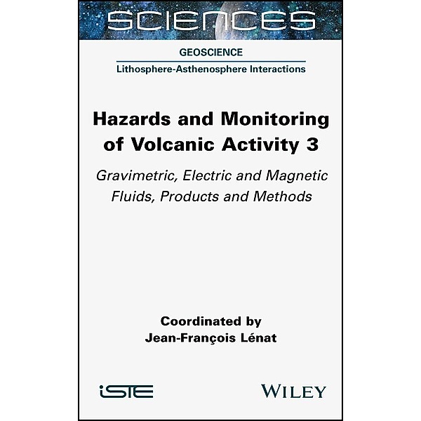 Hazards and Monitoring of Volcanic Activity 3, Jean-François Lénat