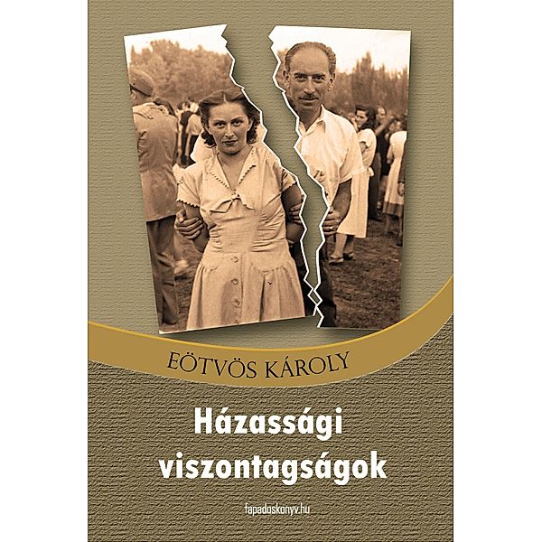 Házassági viszontagságok, Károly Eötvös