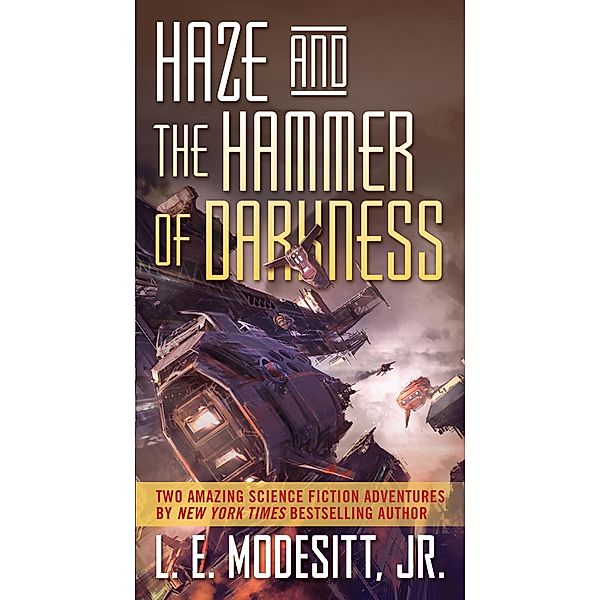 Haze and The Hammer of Darkness, Jr. Modesitt