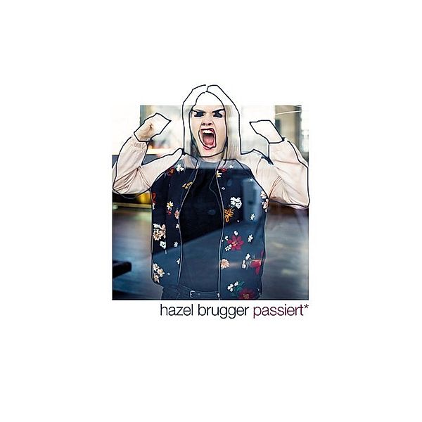 Hazel Brugger passiert,1 Audio-CD, Hazel Brugger