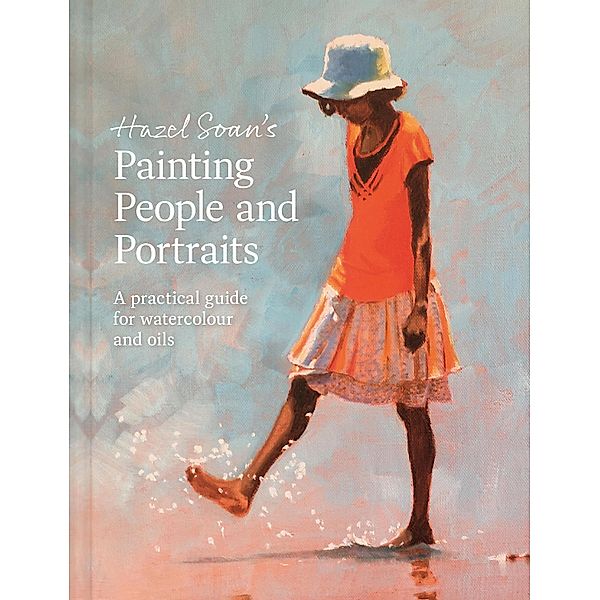 Hazel Soan's Painting People and Portraits, Hazel Soan