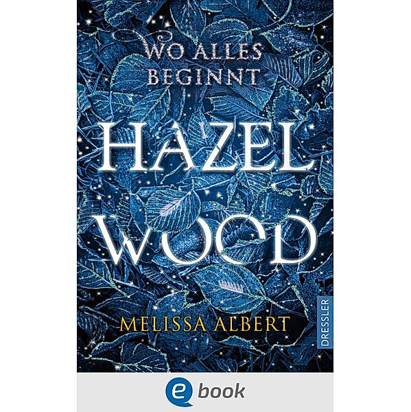 Hazel Wood, Melissa Albert