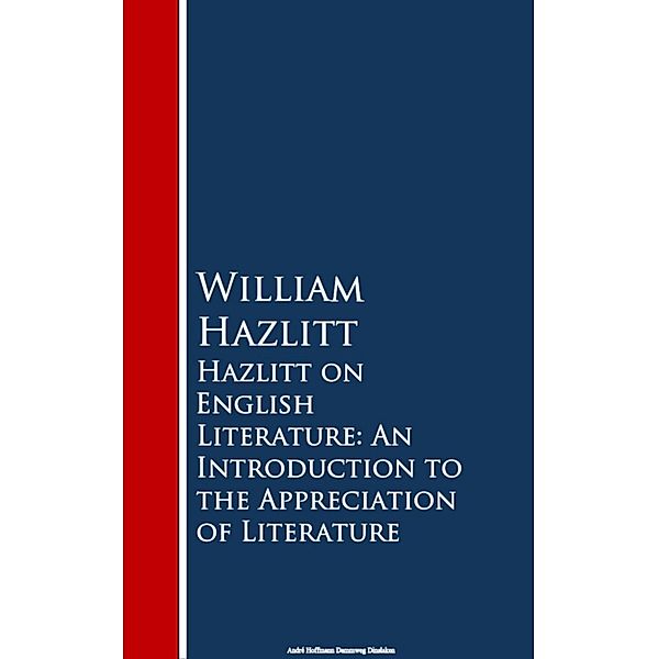 Hazlitt on English Literature, William Hazlitt