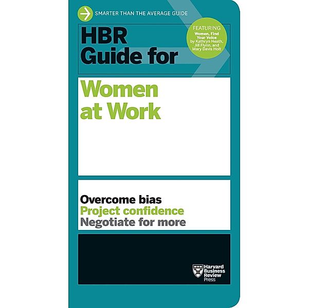 HBR Guide for Women at Work (HBR Guide Series) / HBR Guide, Harvard Business Review