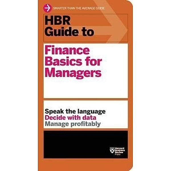 HBR Guide to Finance Basics for Managers, Harvard Business Review