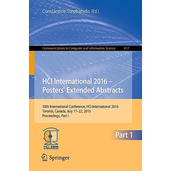 HCI International 2016 - Posters' Extended Abstracts / Communications in Computer and Information Science Bd.617