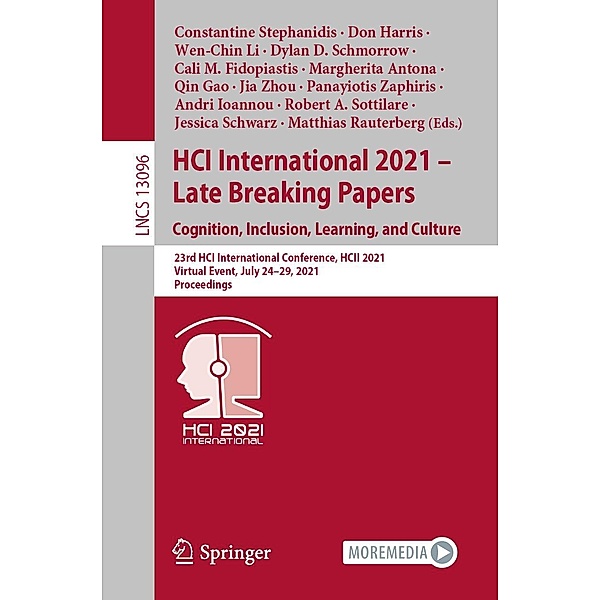HCI International 2021 - Late Breaking Papers: Cognition, Inclusion, Learning, and Culture / Lecture Notes in Computer Science Bd.13096