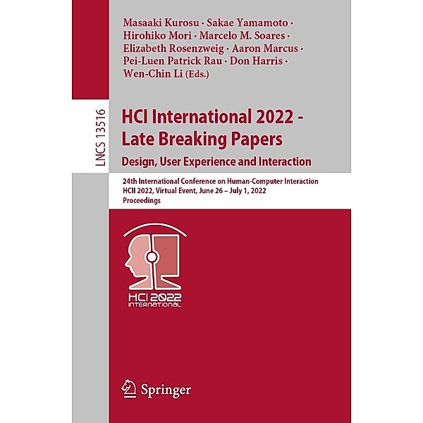 HCI International 2022 - Late Breaking Papers. Design, User Experience and Interaction / Lecture Notes in Computer Science Bd.13516
