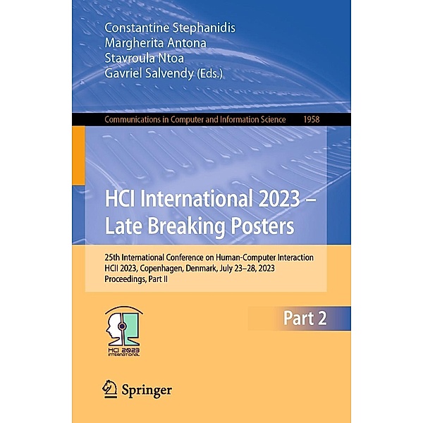 HCI International 2023 - Late Breaking Posters / Communications in Computer and Information Science Bd.1958