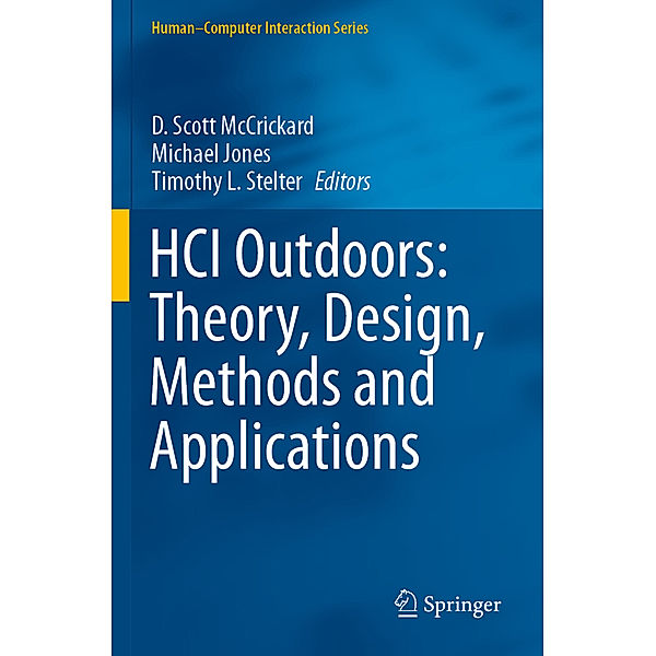 HCI Outdoors: Theory, Design, Methods and Applications