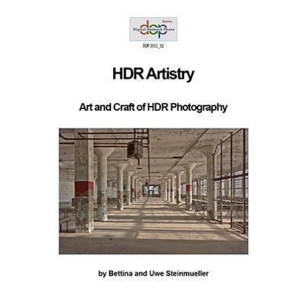 HDR Artistry, Uwe Steinmueller