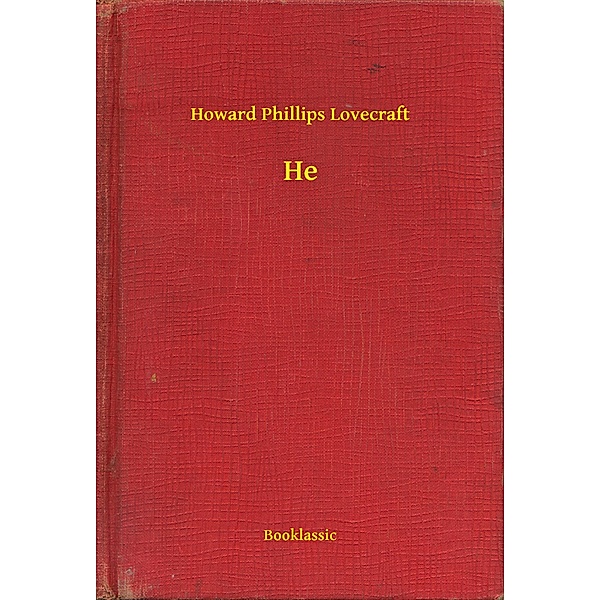 He, Howard Phillips Lovecraft