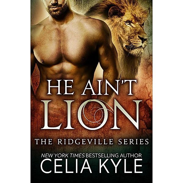 He Ain't Lion (Ridgeville) / Ridgeville, Celia Kyle