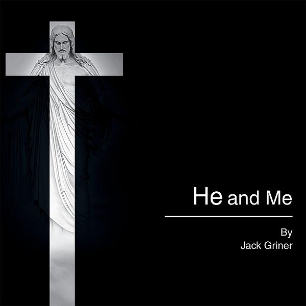 He and Me, Jack Griner