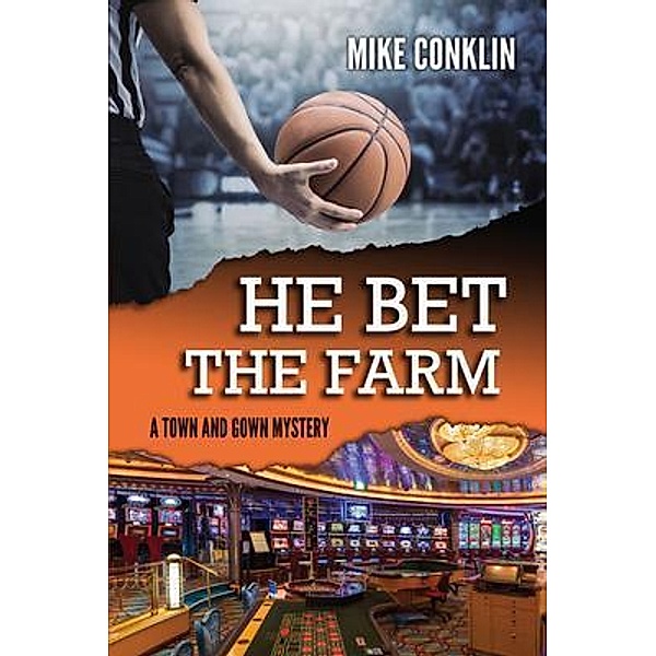 He Bet the Farm, Mike Conklin