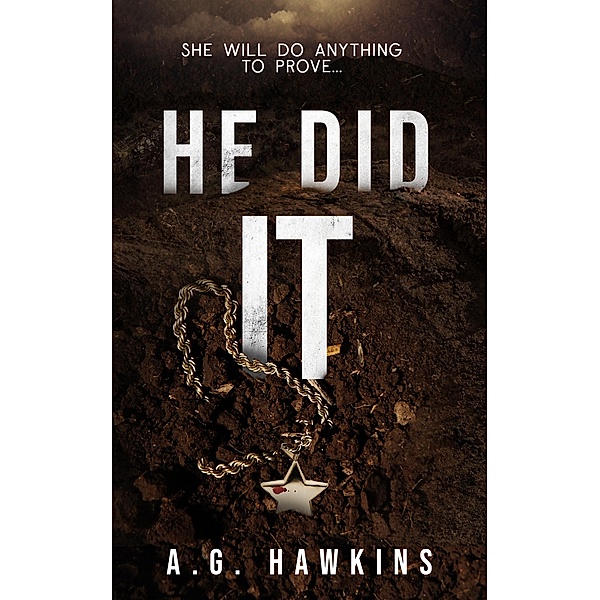 He Did It, A. G. Hawkins