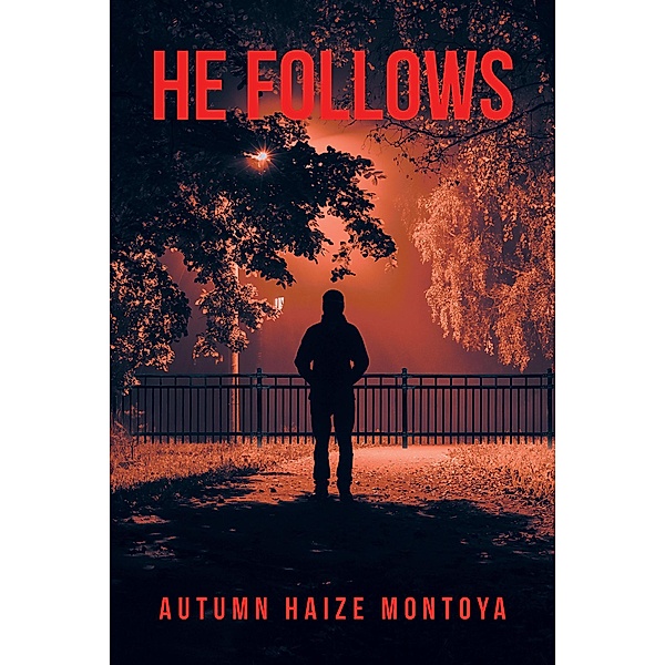 He Follows, Autumn Haize Montoya