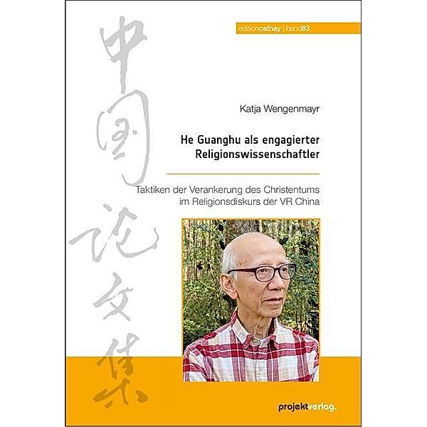 He Guanghu als engagierter Religionswissenschaftler, Katja Wengenmayr