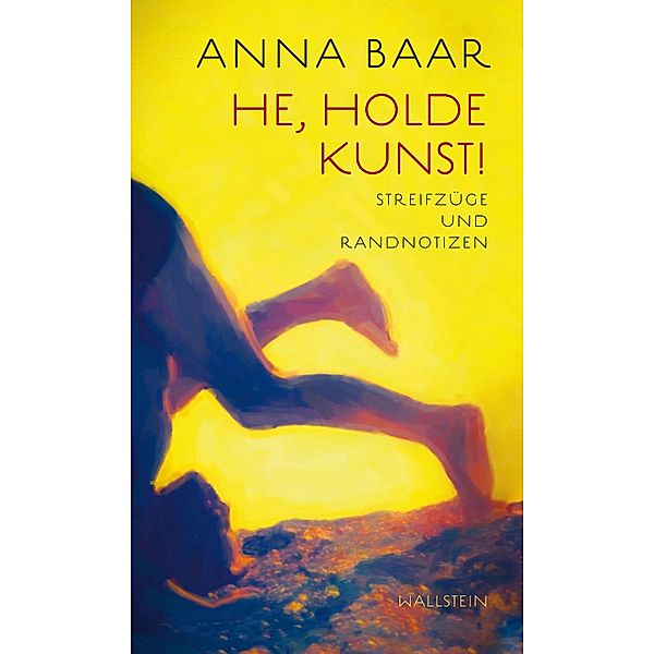 He, holde Kunst!, Anna Baar