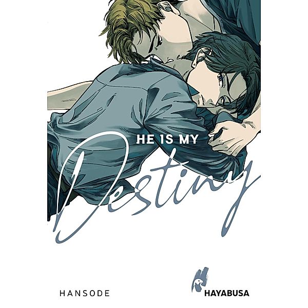 He is my Destiny / Hayabusa, Hansode