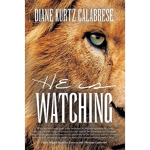 HE is Watching, Diane Kurtz Calabrese