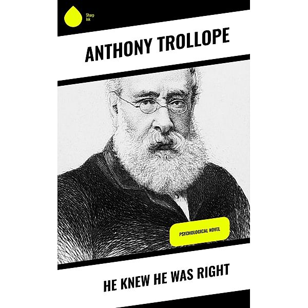 He Knew He Was Right, Anthony Trollope